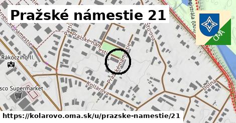 Pražské námestie 21, Kolárovo