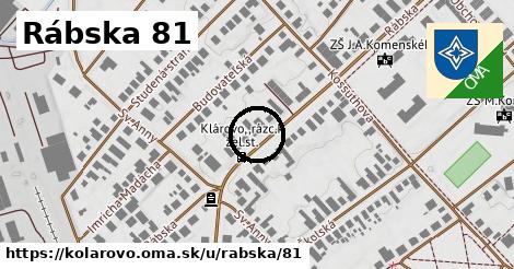 Rábska 81, Kolárovo