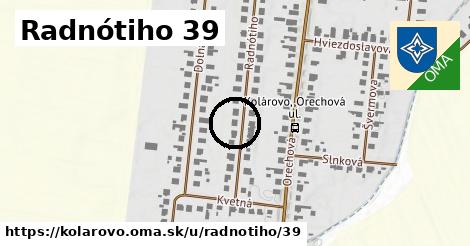 Radnótiho 39, Kolárovo