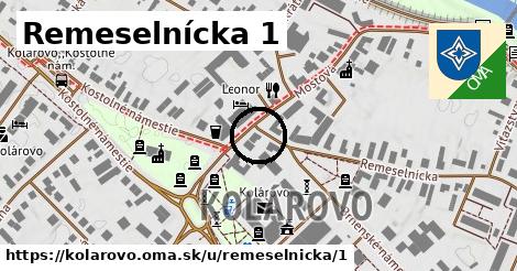 Remeselnícka 1, Kolárovo