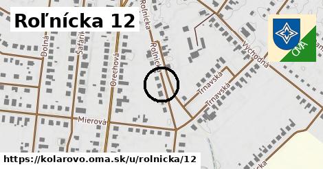 Roľnícka 12, Kolárovo