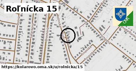 Roľnícka 15, Kolárovo