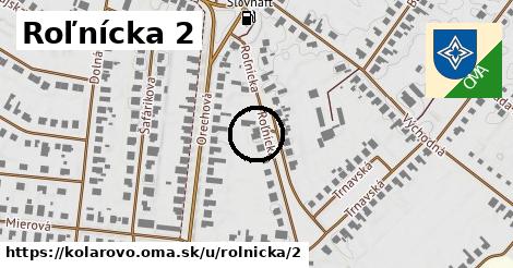 Roľnícka 2, Kolárovo