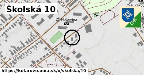 Školská 10, Kolárovo