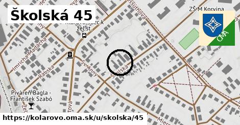 Školská 45, Kolárovo