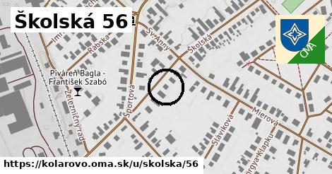 Školská 56, Kolárovo