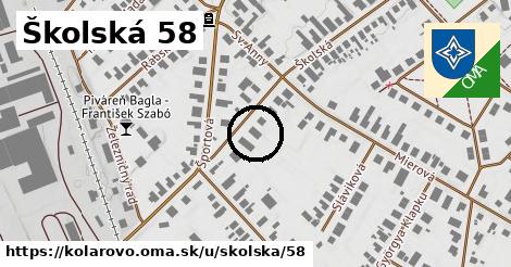 Školská 58, Kolárovo