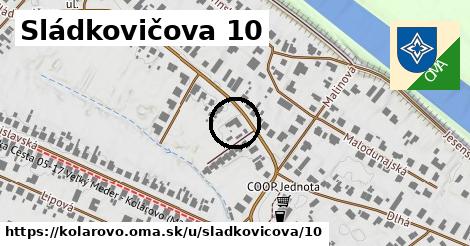 Sládkovičova 10, Kolárovo