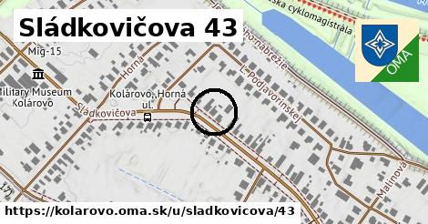 Sládkovičova 43, Kolárovo