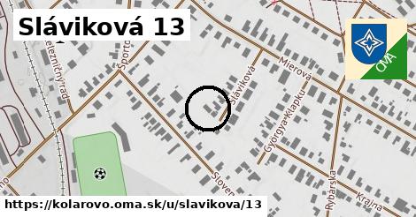 Sláviková 13, Kolárovo