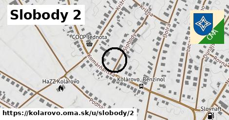 Slobody 2, Kolárovo