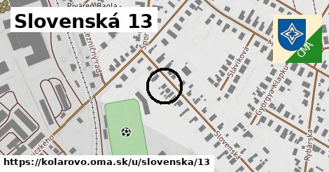 Slovenská 13, Kolárovo