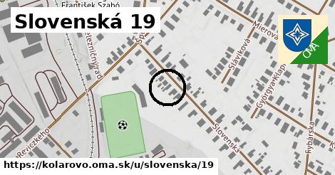 Slovenská 19, Kolárovo