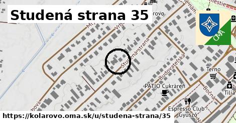 Studená strana 35, Kolárovo