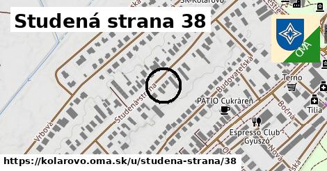 Studená strana 38, Kolárovo