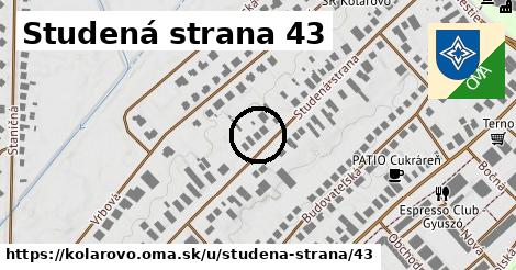 Studená strana 43, Kolárovo