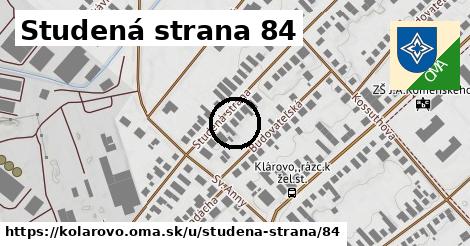 Studená strana 84, Kolárovo