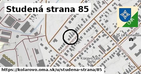 Studená strana 85, Kolárovo