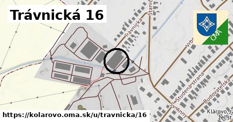 Trávnická 16, Kolárovo