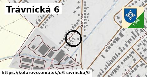 Trávnická 6, Kolárovo