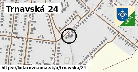 Trnavská 24, Kolárovo