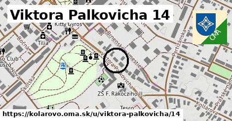 Viktora Palkovicha 14, Kolárovo