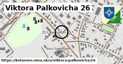 Viktora Palkovicha 26, Kolárovo