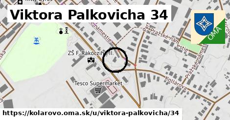 Viktora Palkovicha 34, Kolárovo