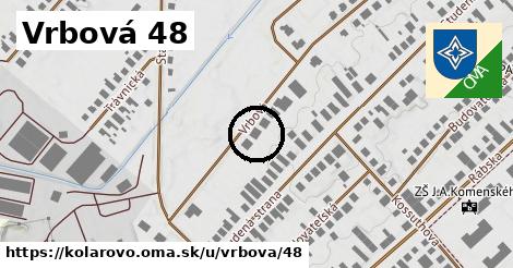 Vrbová 48, Kolárovo