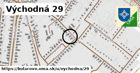 Východná 29, Kolárovo