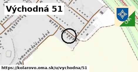 Východná 51, Kolárovo