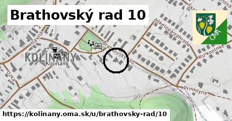 Brathovský rad 10, Kolíňany