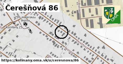 Čerešňová 86, Kolíňany