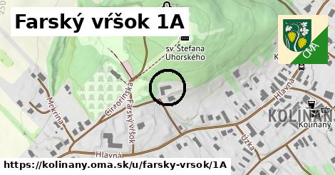 Farský vŕšok 1A, Kolíňany