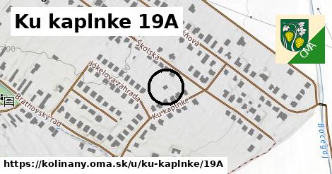 Ku kaplnke 19A, Kolíňany