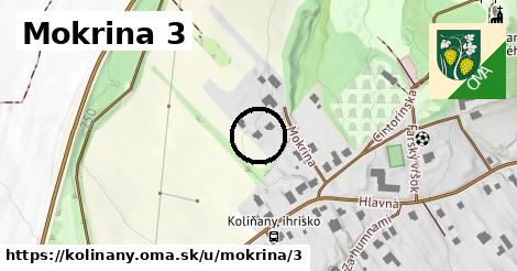 Mokrina 3, Kolíňany
