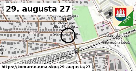 29. augusta 27, Komárno