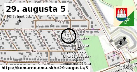 29. augusta 5, Komárno