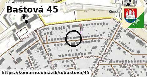 Baštová 45, Komárno