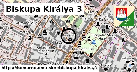 Biskupa Királya 3, Komárno