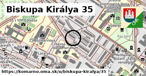 Biskupa Királya 35, Komárno