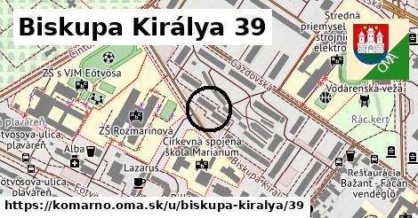 Biskupa Királya 39, Komárno