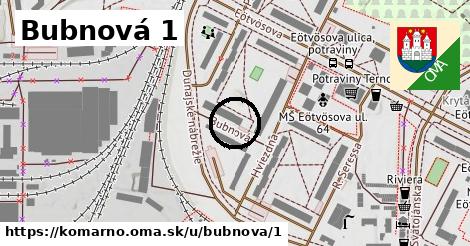 Bubnová 1, Komárno