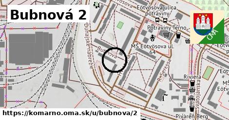 Bubnová 2, Komárno