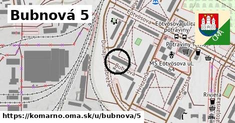 Bubnová 5, Komárno