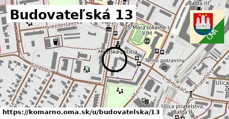 Budovateľská 13, Komárno