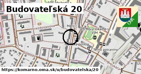 Budovateľská 20, Komárno