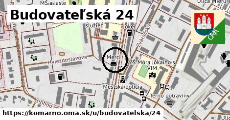 Budovateľská 24, Komárno