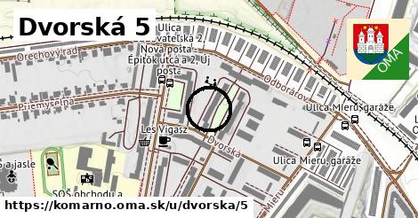 Dvorská 5, Komárno