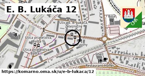 E. B. Lukáča 12, Komárno